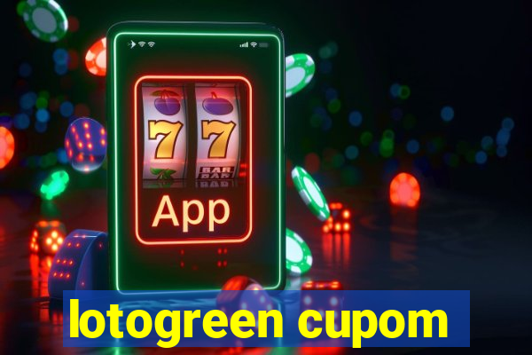 lotogreen cupom